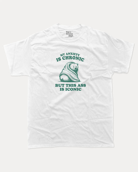 My Anxiety is Chronic but This Ass is Iconic graphic t-shirt, funny bear graphic. Raspberry funny tee, trending meme shirt, unique gift idea. White.