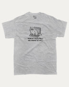 None of your emails are finding me well graphic tee with bold and humorous print, Funny Animal Graphic T shirt, Funny Cat Graphic T shirt, funny and trendy graphic. Perfect for adults and gift-giving. Heather Grey shirt.