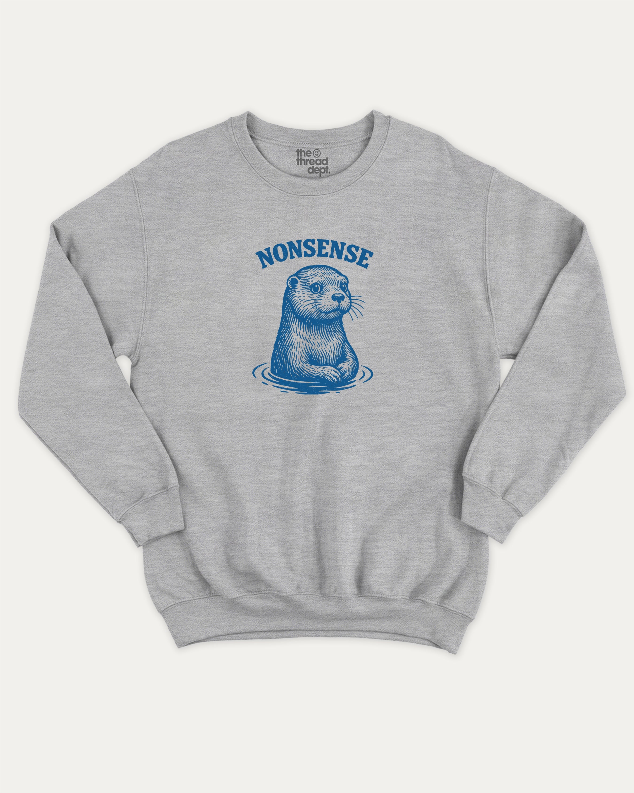 Otter Nonsense graphic sweatshirt with funny otter print, warm and cozy graphic for everyday wear. Perfect for adults and gift-giving. Heather Grey pullover.