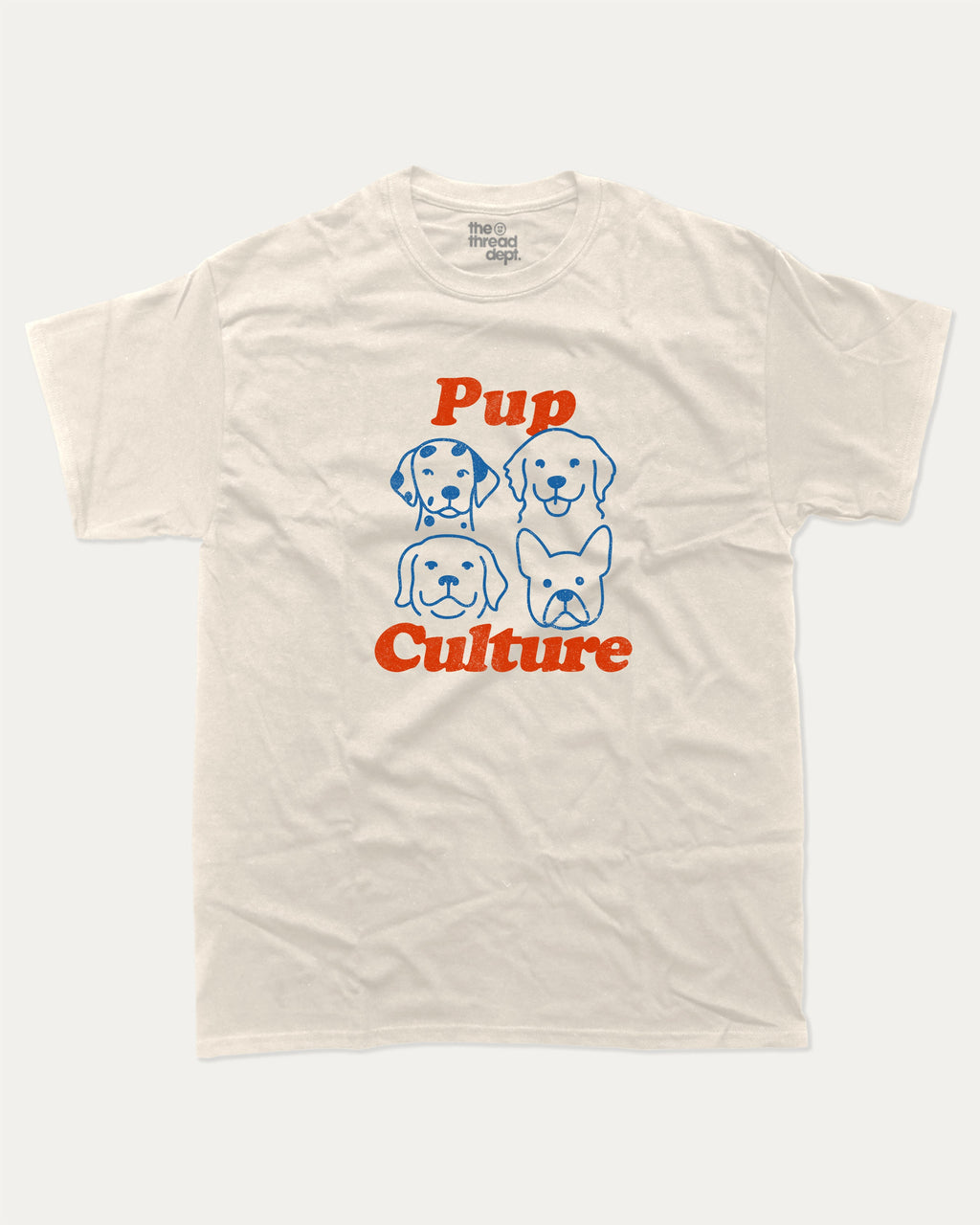 Pup Culture graphic tee with bold and humorous print, Cute Dog Graphic T shirt, Perfect Gift for Dog Lover, funny and trendy graphic. Perfect for adults and gift-giving. Cream shirt.