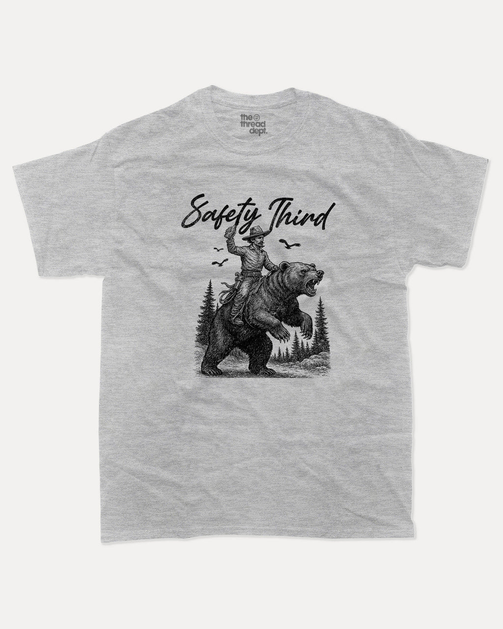 Safety Third graphic tee with bold and humorous print, Funny Masculine Graphic Tee, Cowboy T shirt, Tough Cowboy Graphic T shirt, funny and trendy graphic. Perfect for adults and gift-giving. Heather Grey shirt.