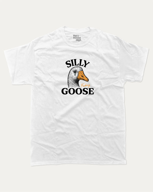 Silly Fucking Goose graphic tee with bold and humorous print, funny and trendy graphic. Funny Animal Graphic T shirt, Funny Goose T shirt,  Perfect for adults and gift-giving. White shirt.