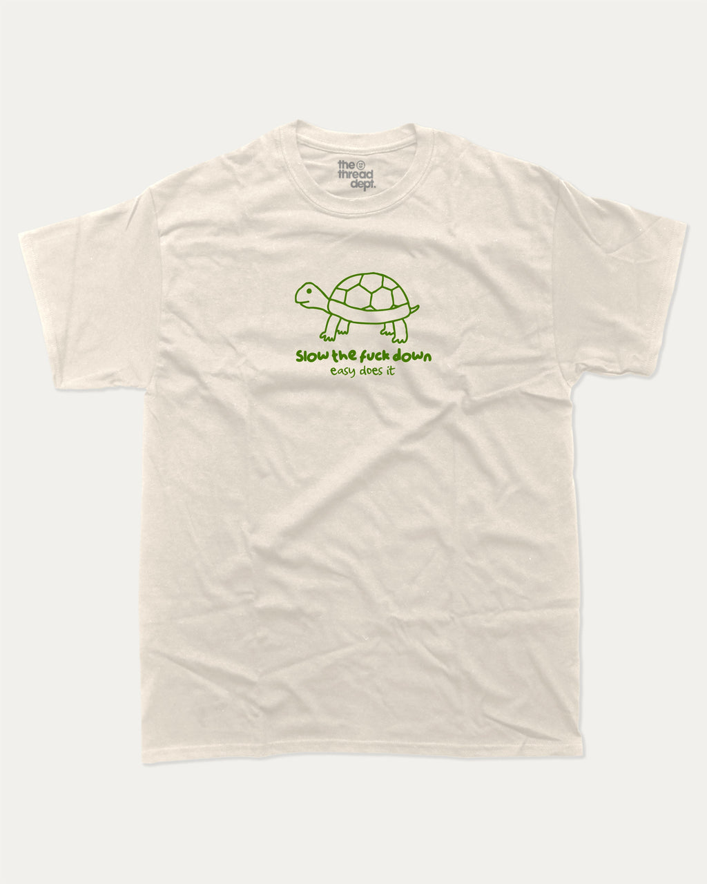 Slow the Fuck Down graphic tee with bold and humorous print, funny and trendy  graphic. T shirt for Animal Lover, Funny Turtle T shirt, Funny Animal Graphic T shirt,  Perfect for adults and gift-giving. Cream shirt.