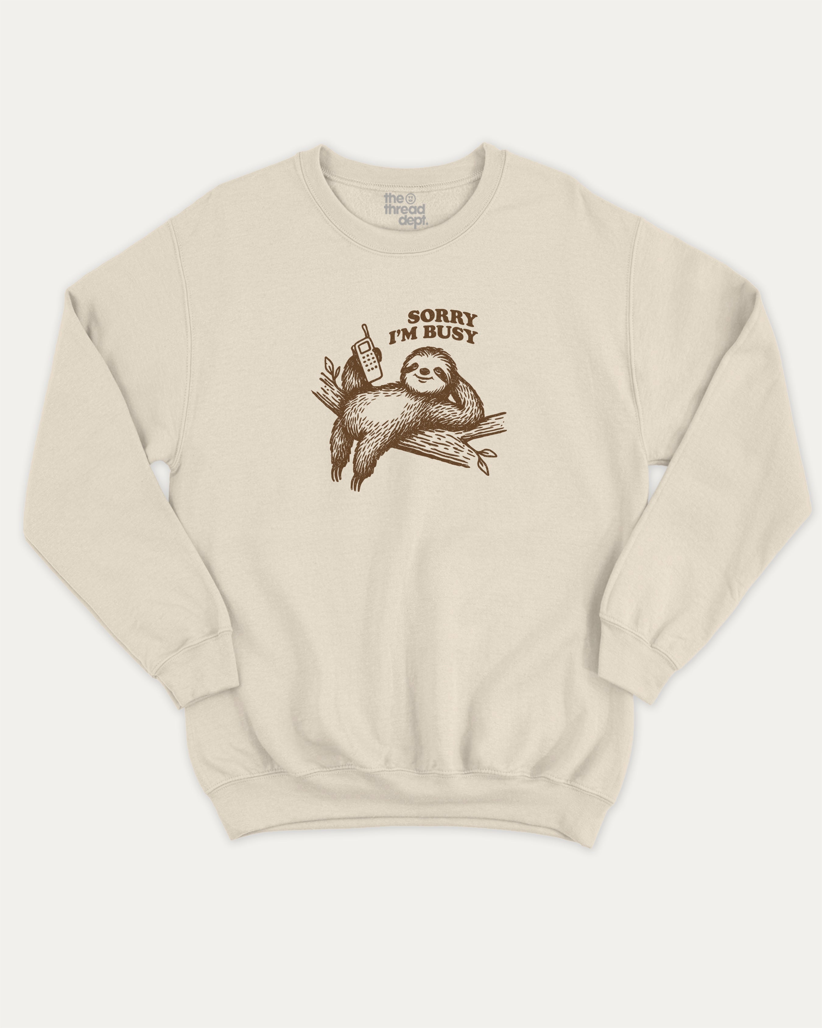 Sorry I'm Busy graphic sweatshirt with funny sloth print, warm and cozy graphic for everyday wear. Perfect for adults and gift-giving. Natural pullover.