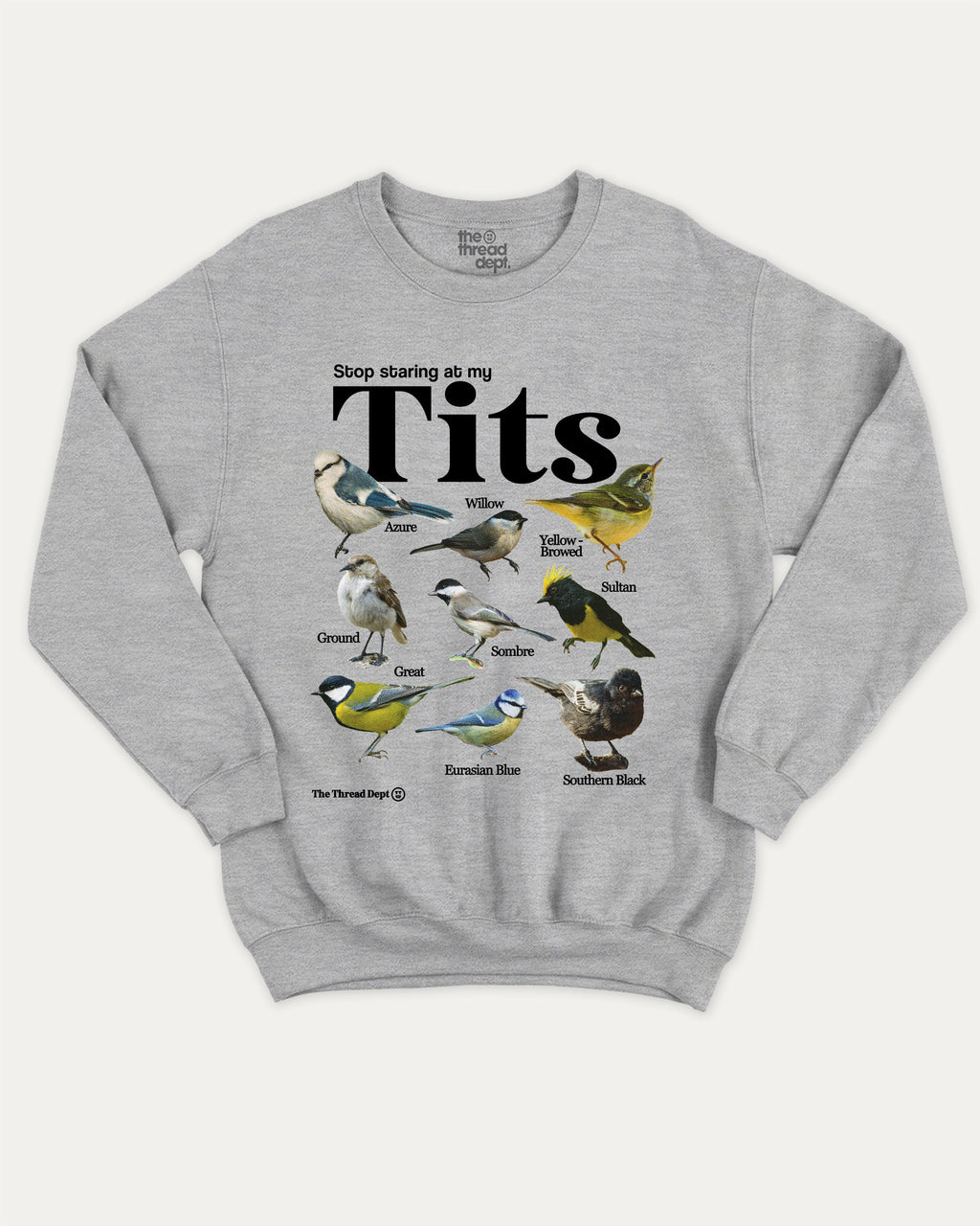 Stop Staring At My Tits graphic sweatshirt with bold and humorous print, Bird Graphic T shirt, Retro Tit Graphic T shirt, Animal Graphic T shirt, warm and cozy graphic for everyday wear. Perfect for adults and gift-giving. Heather Grey pullover.