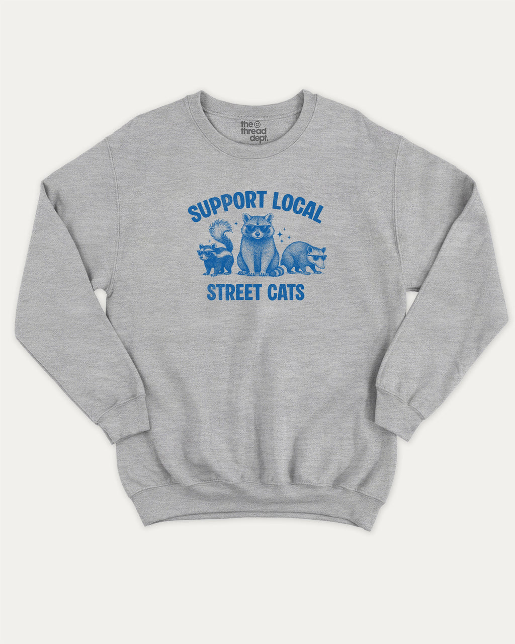 Support Local Street Cats graphic sweatshirt with bold and humorous print, Perfect Gift for Cat Lover, Cat Person Graphic T shirt,  warm and cozy graphic for everyday wear. Perfect for adults and gift-giving. Heather Grey pullover.