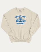 Support Local Street Cats graphic sweatshirt with bold and humorous print, Perfect Gift for Cat Lover, Cat Person Graphic T shirt,  warm and cozy graphic for everyday wear. Perfect for adults and gift-giving. Natural pullover.