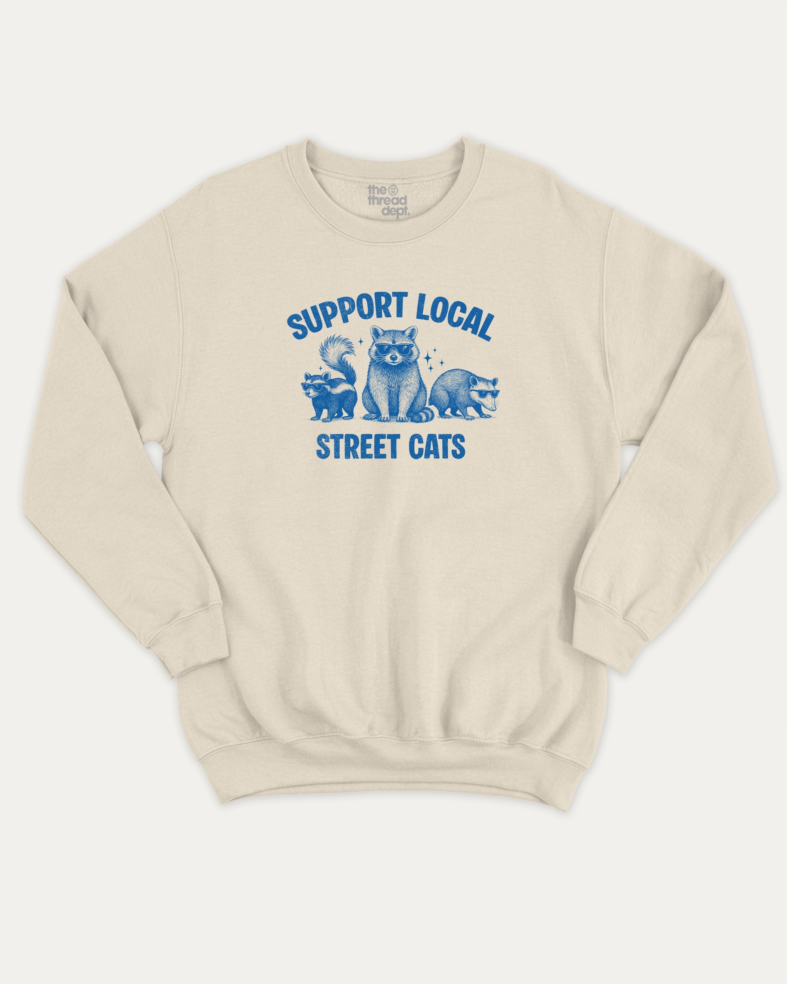 Support Local Street Cats graphic sweatshirt with bold and humorous print, Perfect Gift for Cat Lover, Cat Person Graphic T shirt,  warm and cozy graphic for everyday wear. Perfect for adults and gift-giving. Natural pullover.