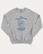 They Call Me Ranch Cause I Be Dressing graphic sweatshirt with funny frog print, warm and cozy graphic for everyday wear. Perfect for adults and gift-giving. Heather Grey pullover.