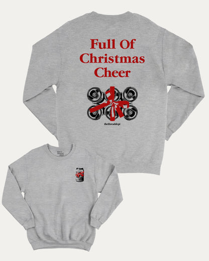 Full Of Christmas Cheer graphic sweatshirt with bold and humorous print, warm and cozy graphic for everyday wear. Christmas Gift T shirt, X-mas Graphic sweatshirt,  Perfect for adults and gift-giving. Heather Grey pullover.