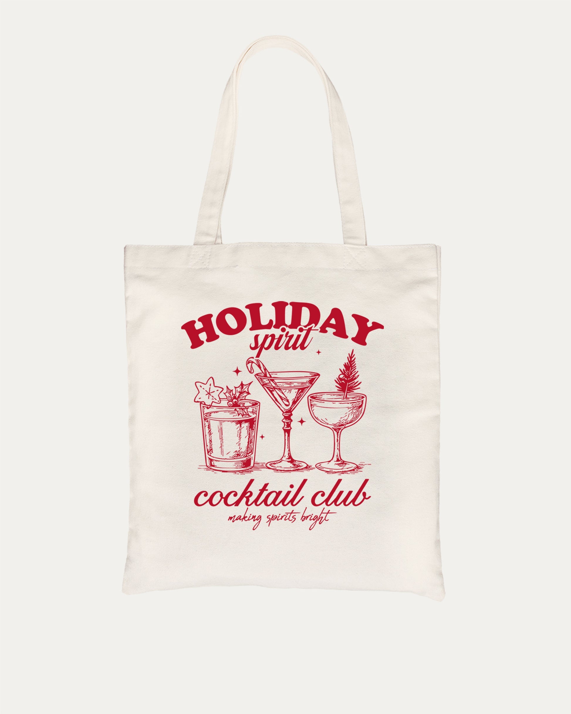 Holiday Spirit Cocktail Club graphic tote bag with bold and funny print, reusable tote for school, errands, or gifting. X-mas Gift, Christmas Gift,  Natural tote bag.