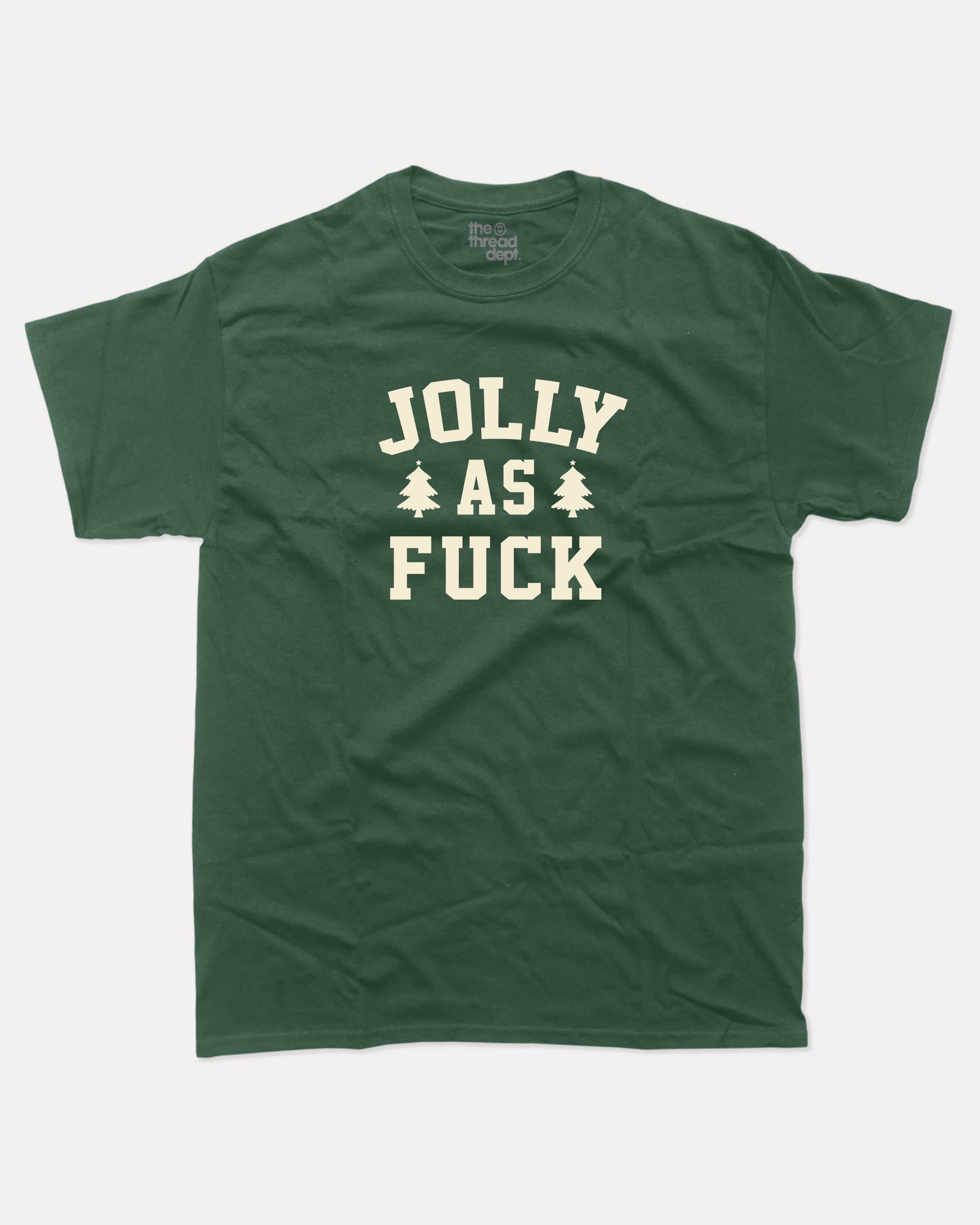 Jolly as Fuck graphic tee with bold and humorous print, Perfect Gift for Christmas Holiday, Holiday Gift Graphic T shirt, X-mas Graphic T shirt, funny and trendy graphic. Perfect for adults and gift-giving. Forest shirt.