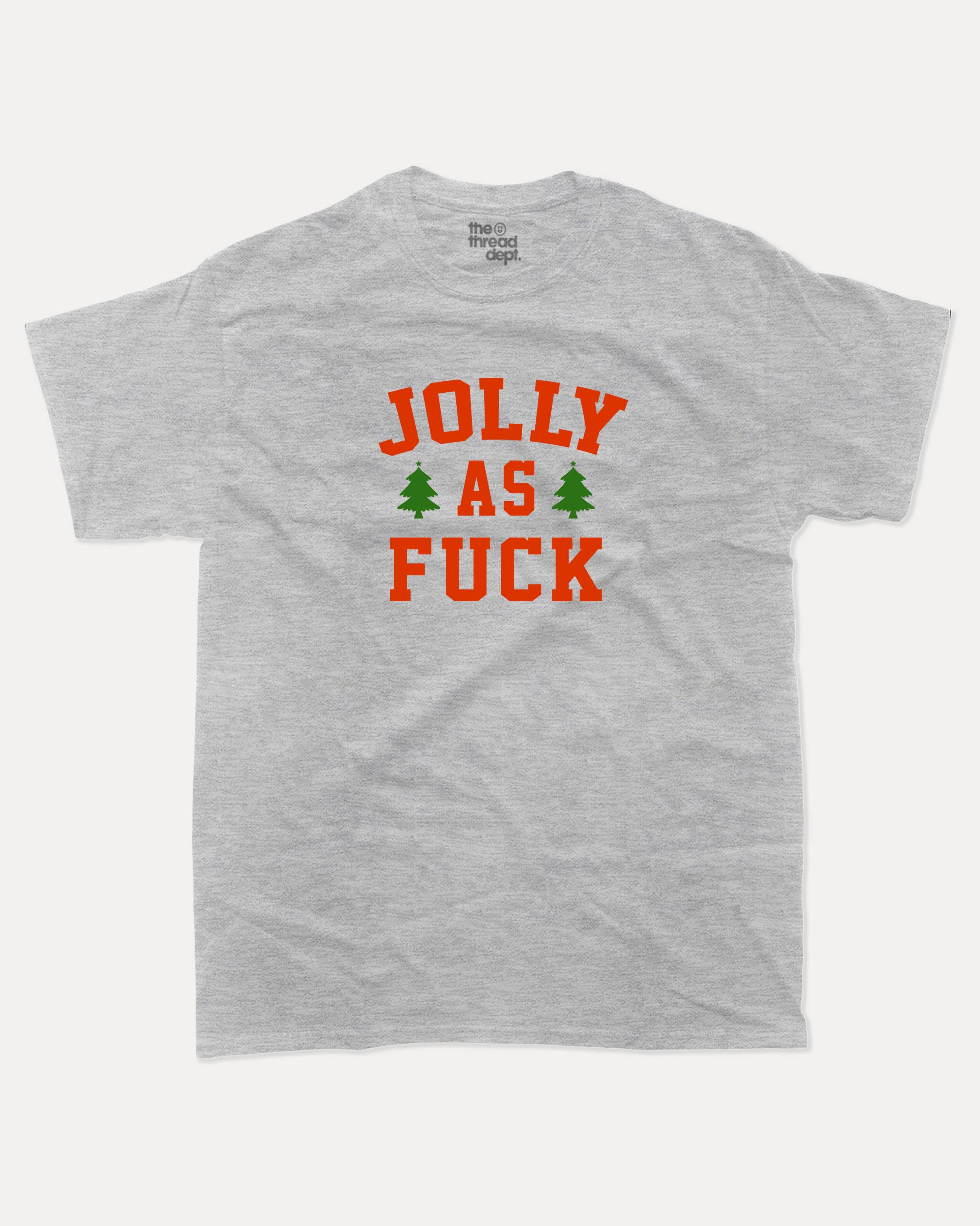 Jolly as Fuck graphic tee with bold and humorous print, Perfect Gift for Christmas Holiday, Holiday Gift Graphic T shirt, X-mas Graphic T shirt, funny and trendy graphic. Perfect for adults and gift-giving. Heather Grey shirt.