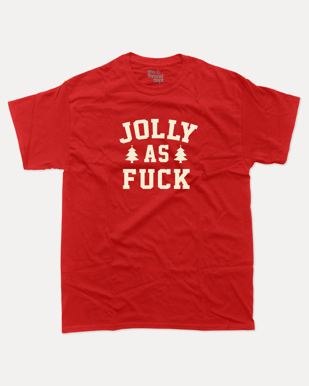 Jolly as Fuck graphic tee with bold and humorous print, Perfect Gift for Christmas Holiday, Holiday Gift Graphic T shirt, X-mas Graphic T shirt, funny and trendy graphic. Perfect for adults and gift-giving. Red shirt.