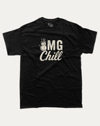 Omg Chill graphic tee with bold and humorous print, funny and trendy graphic. Perfect for adults and gift-giving. Black shirt.