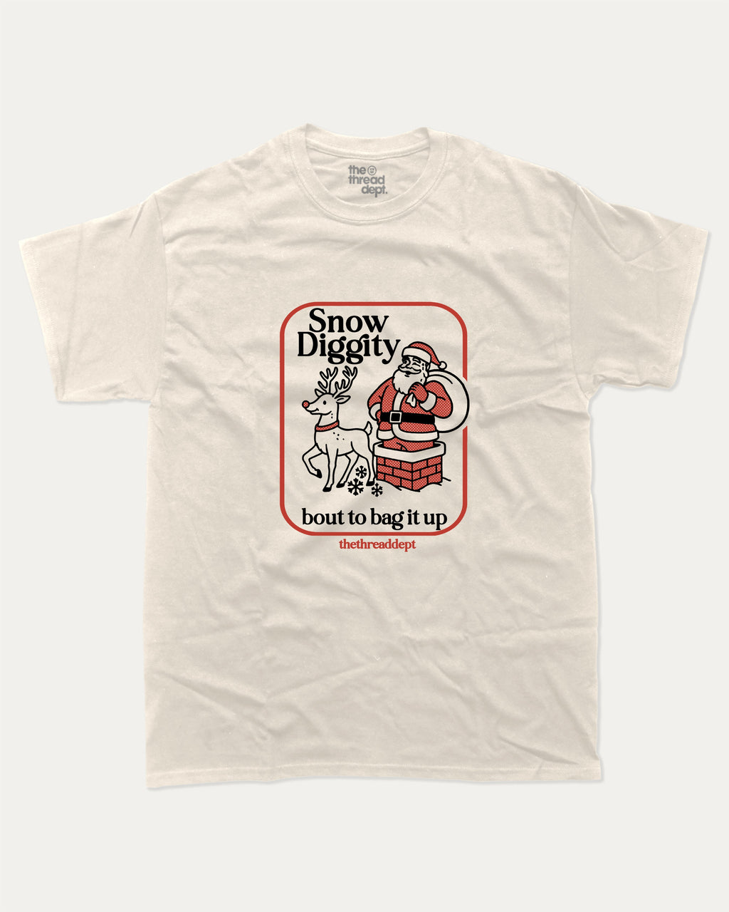 Snow Diggity graphic t-shirt, perfect for adults. A must-have funny tee, Christmas gift T Shirt, Funny Graphic Tee, X mas Tee, Merry Christmas, unique gift idea. Cream.