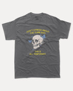 Don't Stress About The Dumb Shit - Graphic Tee - TheThreadDept