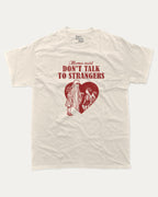 Don't Talk To Strangers - Graphic Tee - TheThreadDept - Funny Graphic T shirts Halloween T shirt Vintage Retro Graphic Tee Cream