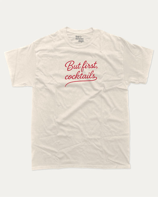 But first cocktails graphic crop tee, perfect for adults. Cocktails Lover T shirt, Alcohol Lovers Graphic T shirt, Vintage Drinks T shirt, A must-have funny tee, trending meme shirt, unique gift idea. Cream.