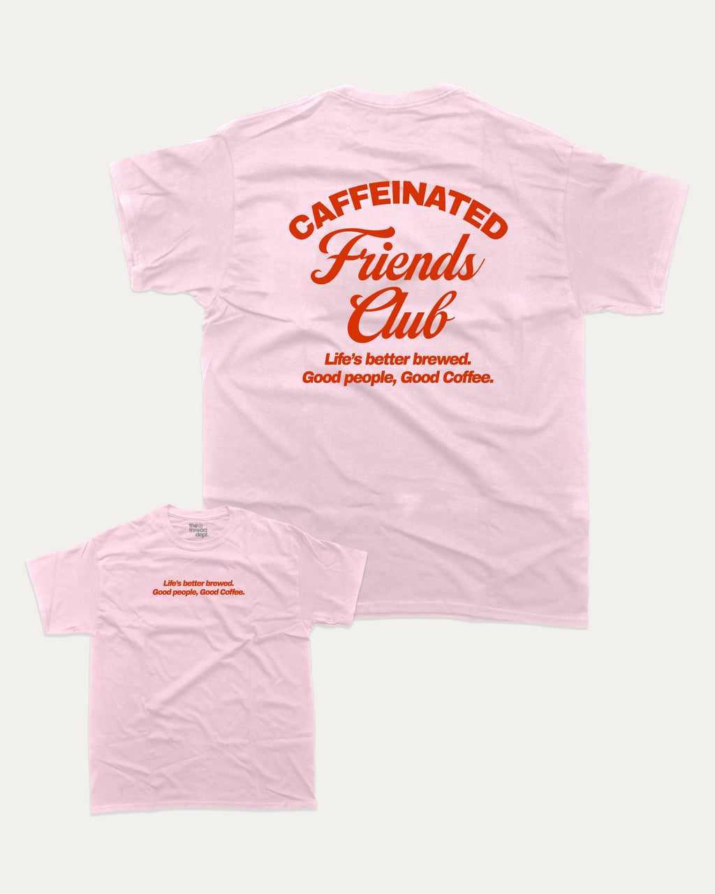 Caffeinated Friends Club graphic tee with bold and humorous print, Perfect Gift for Coffee Lovers, Coffee Graphic T shirt,  funny and trendy graphic. Perfect for adults and gift-giving. Pink shirt.