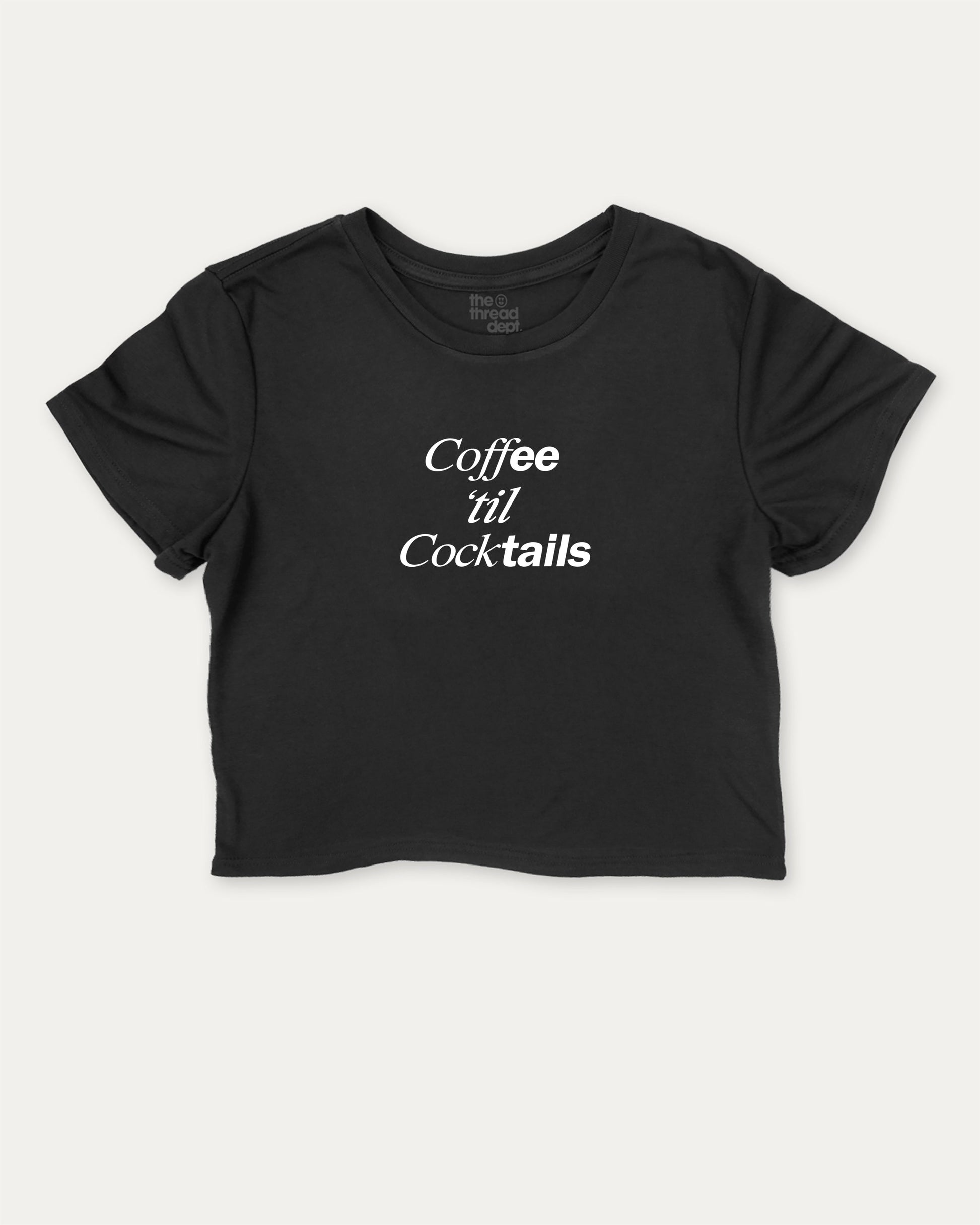 Coffee Til Cocktails graphic crop tee with funny and trendy slogan print, Perfect Gift to Coffee Lover, Caffeine Graphic T shirt, perfect for women’s casual looks or layering. Black crop t-shirt.