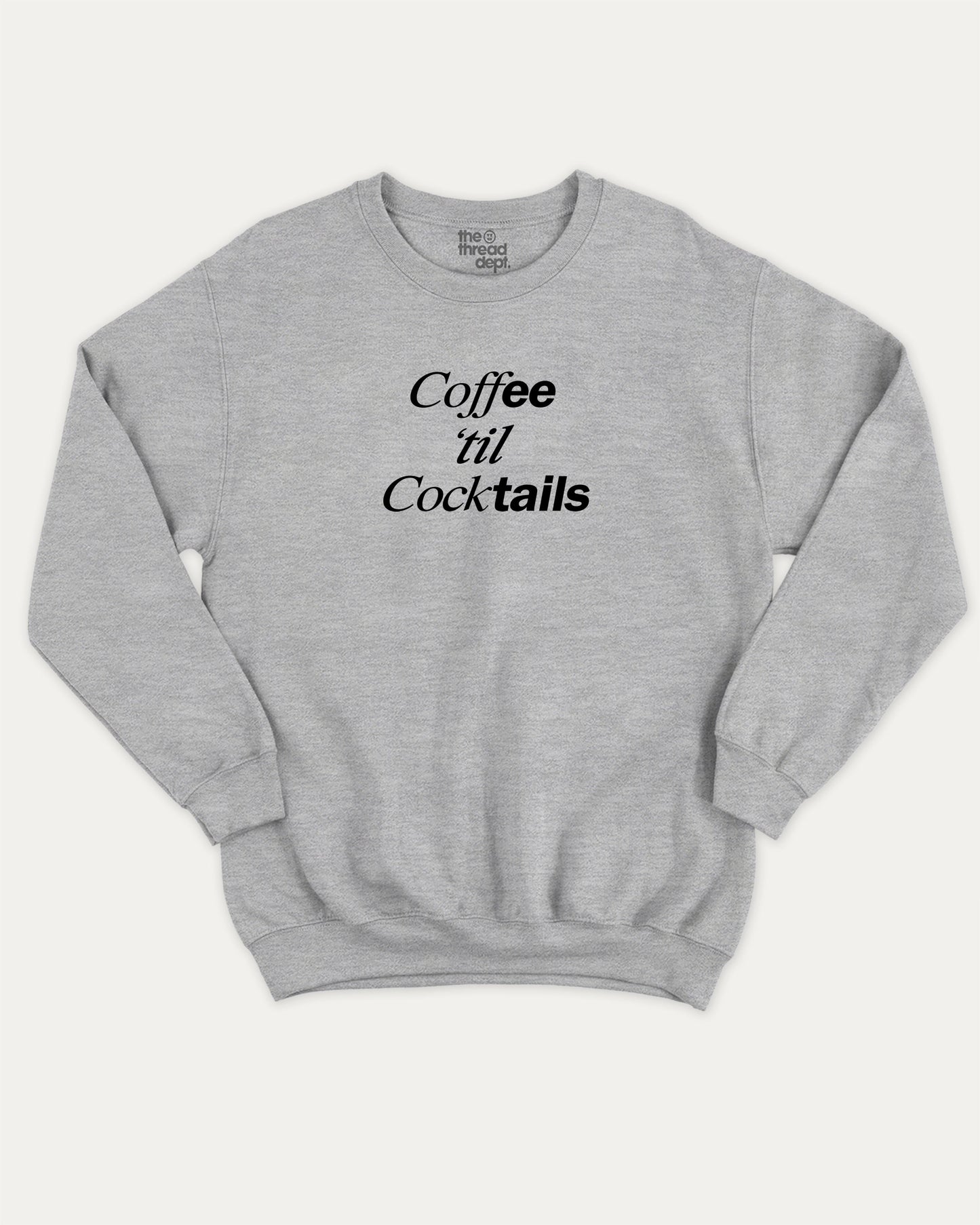 Coffee Til Cocktails graphic sweatshirt with bold and humorous print, Perfect Gift to Coffee Lover, Caffeine Graphic T shirt, warm and cozy graphic for everyday wear. Perfect for adults and gift-giving. Heather Grey pullover.