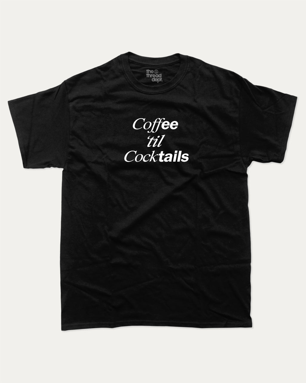 Coffee Til Cocktails graphic tee with bold and humorous print, Perfect Gift to Coffee Lover, Caffeine Graphic T shirt, funny and trendy graphic. Perfect for adults and gift-giving. Black shirt.