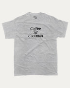 Coffee Til Cocktails graphic tee with bold and humorous print, Perfect Gift to Coffee Lover, Caffeine Graphic T shirt, funny and trendy graphic. Perfect for adults and gift-giving. Heather Grey shirt.