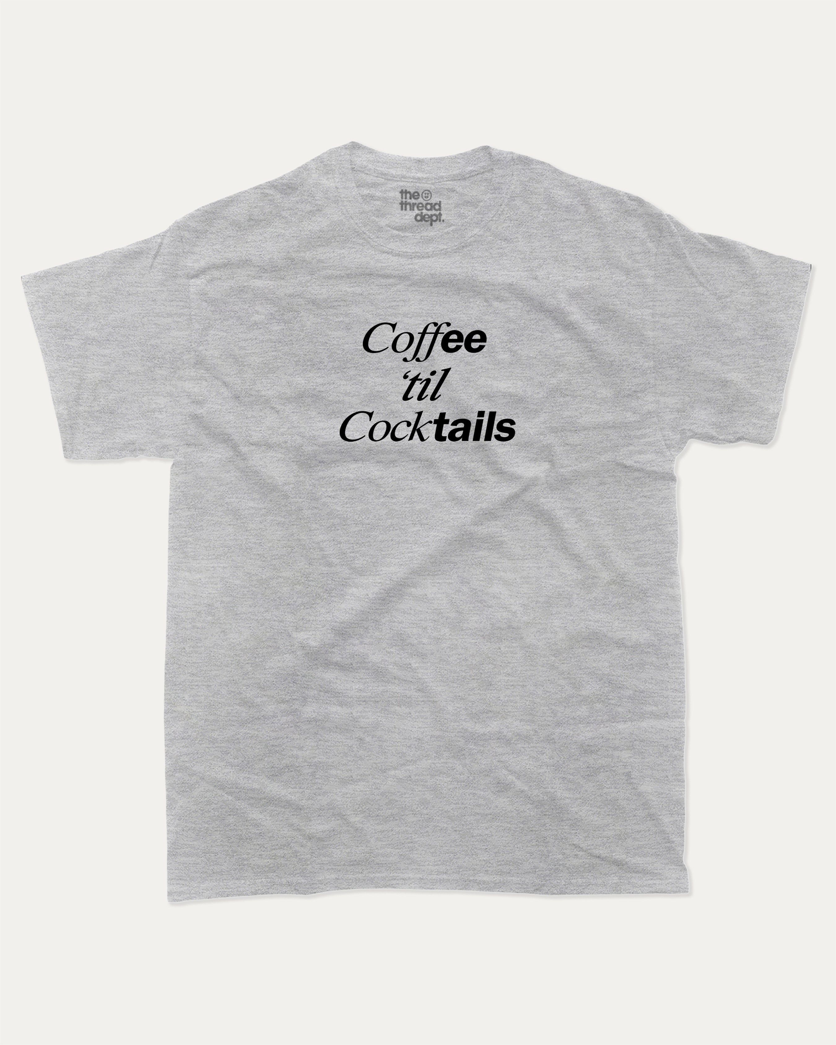 Coffee Til Cocktails graphic tee with bold and humorous print, Perfect Gift to Coffee Lover, Caffeine Graphic T shirt, funny and trendy graphic. Perfect for adults and gift-giving. Heather Grey shirt.