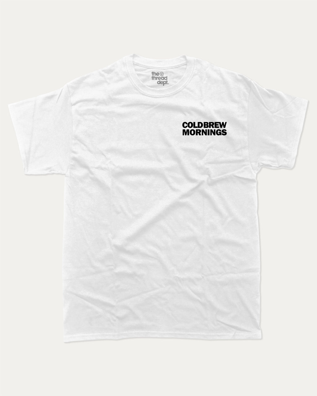 Cold Brew Mornings graphic t-shirt, Coffee Lover Graphic T shirt, Cold Brew Graphic T shirt, Drinks Lover T shirt, Coffee Lover T shirt,  A must-have funny tee, trending meme shirt, unique gift idea. White.
