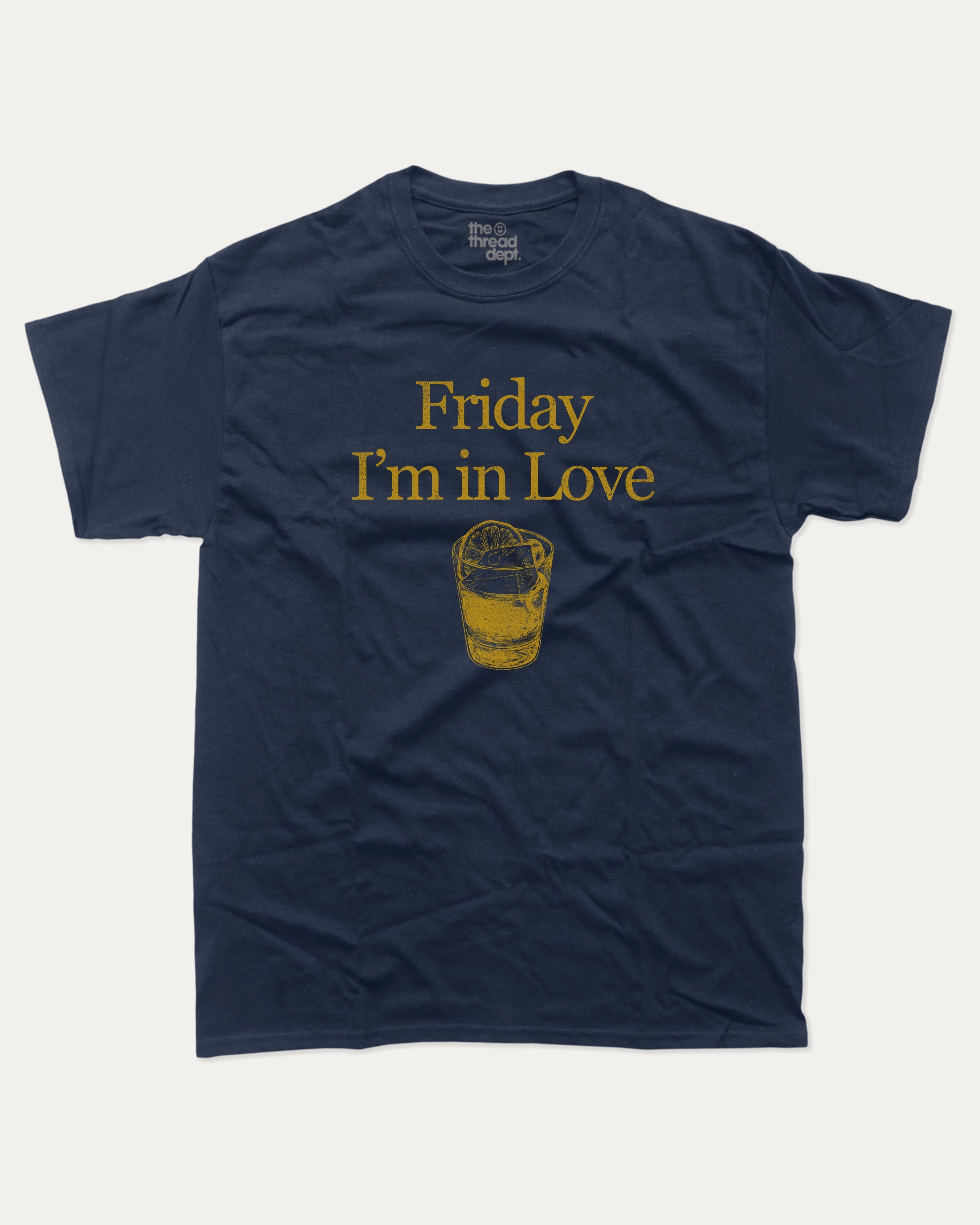 Friday I'm in Love graphic tee with bold and humorous print, Retro Drinks Graphic T shirt, Old Fashiond Cocktail Graphic T shirt, funny and trendy graphic. Perfect for adults and gift-giving. True Navy shirt.