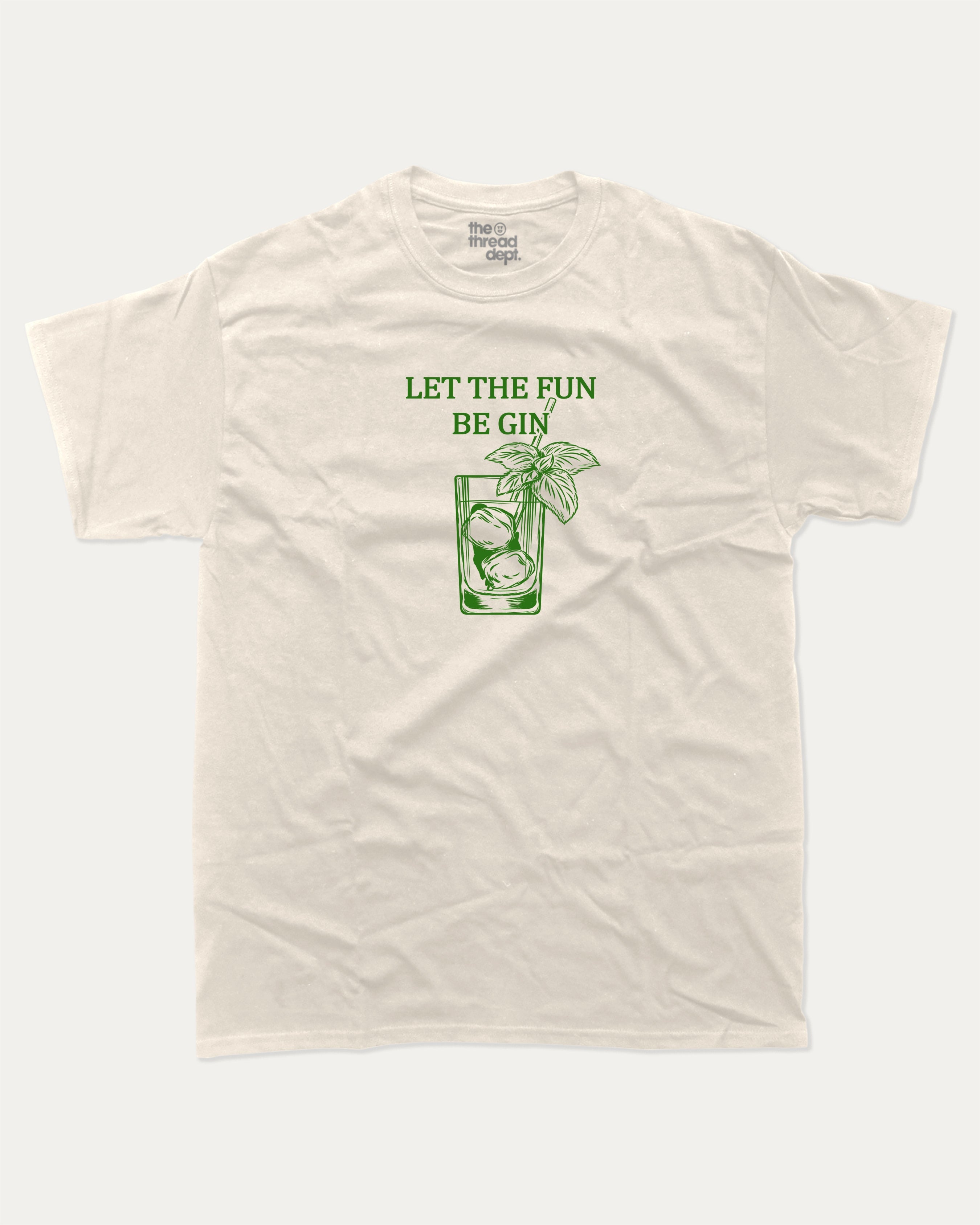 Let the fun be gin graphic tee with bold and humorous print, funny and trendy graphic. Drinks Lover Graphic Tee, Cocktail T shirt, Gin Tonic Lover Graphic T shirt, Perfect for adults and gift-giving. Cream shirt.