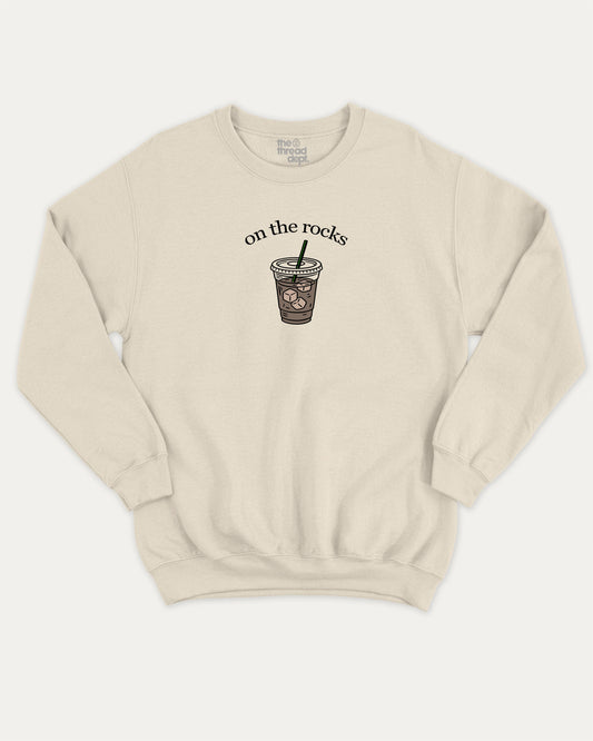 on the rocks graphic sweatshirt with bold and humorous print, Perfect Gift for Coffee Lover, Coffee Drinks Graphic T shirt,  warm and cozy graphic for everyday wear. Perfect for adults and gift-giving. Natural pullover.