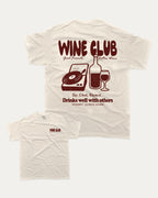 Wine Club graphic t-shirt, T shirt for Wine Lover, Wine Graphic T shirt, Drinks T shirt, Alcoholic T shirt, A must-have funny tee, trending meme shirt, unique gift idea. Cream.