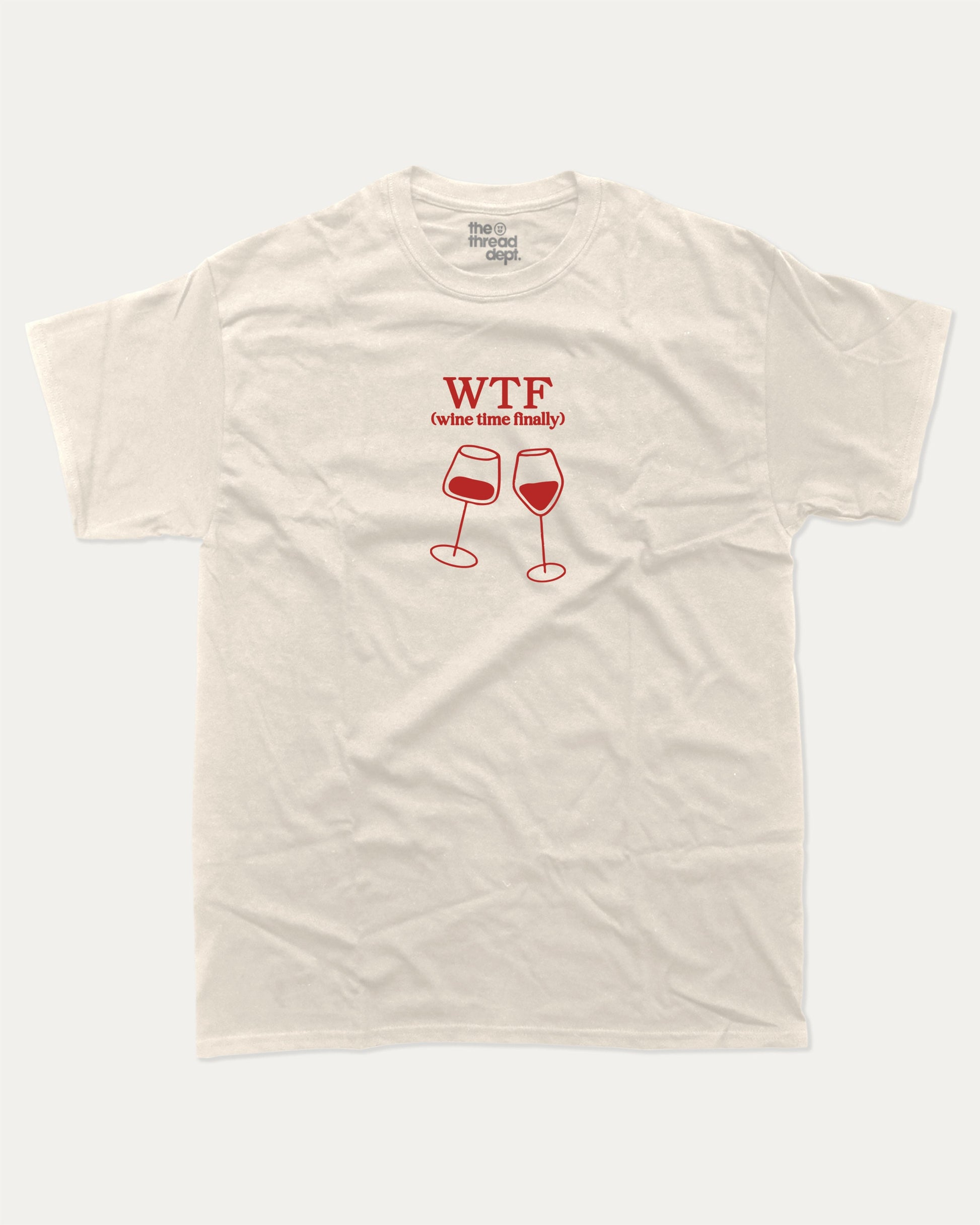 Wine Time Finally graphic tee with bold and humorous print, funny and trendy graphic. Gift to Wine Lover, Wine Graphic Tee,  Perfect for adults and gift-giving. Cream shirt.