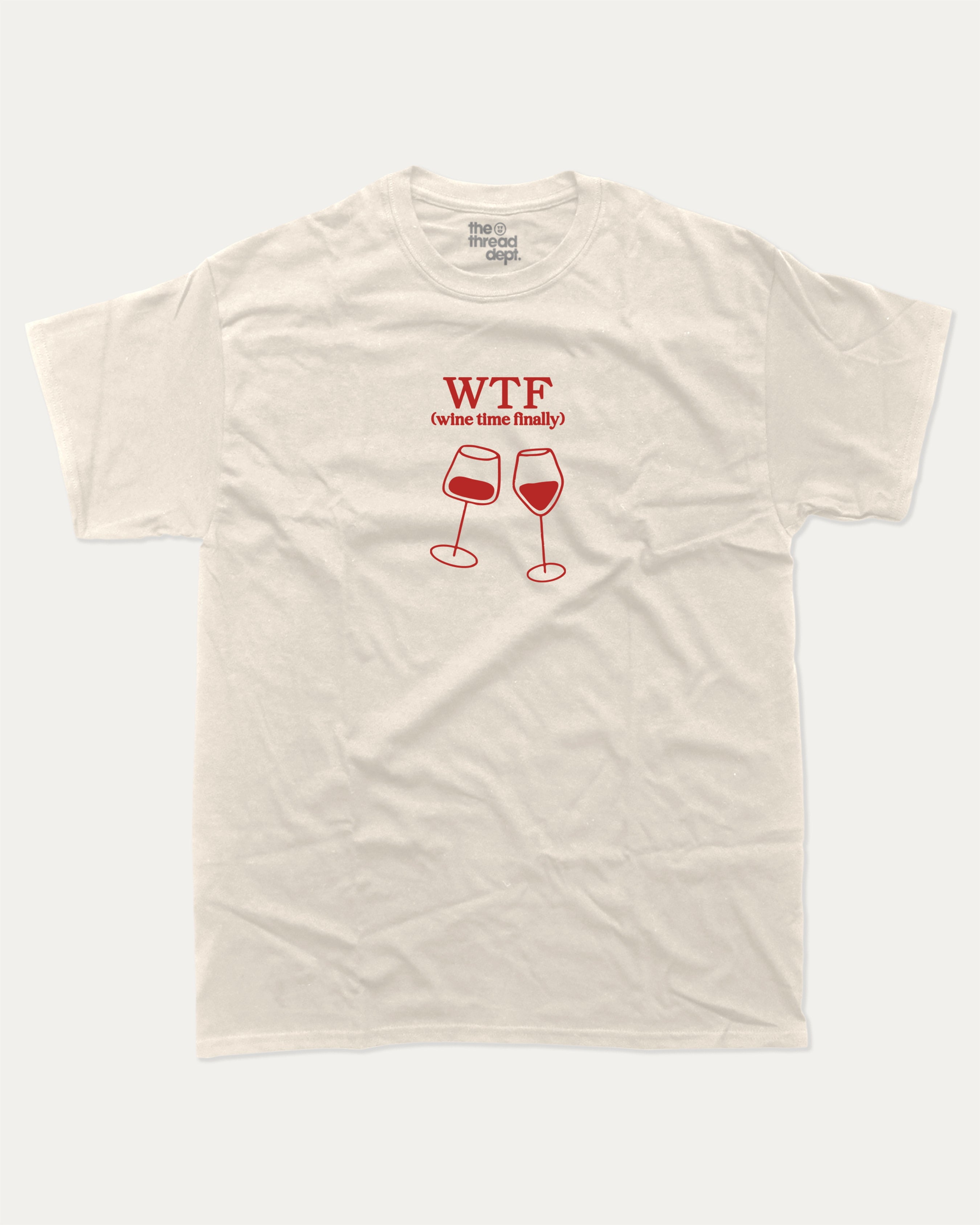 Wine Time Finally graphic tee with bold and humorous print, funny and trendy graphic. Gift to Wine Lover, Wine Graphic Tee,  Perfect for adults and gift-giving. Cream shirt.
