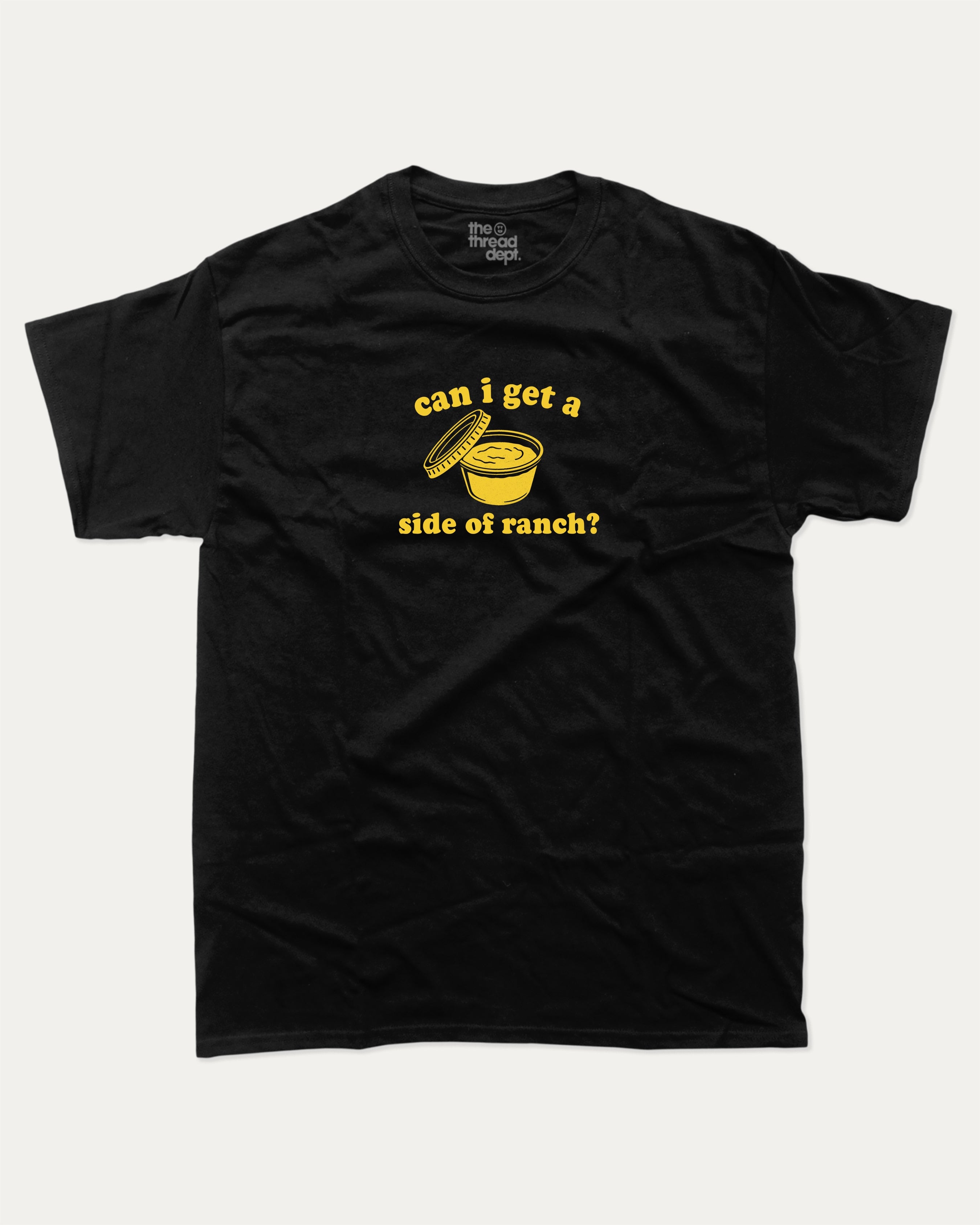 Can I Get A Side Of Ranch graphic tee with retro and humorous print, funny ranch graphic. Perfect for adults and gift-giving. Black shirt.
