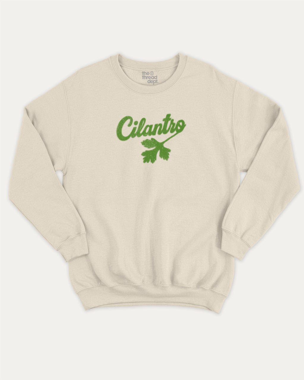 Cilantro graphic sweatshirt with bold and humorous print, Mexican Foods Graphic T shirt,  warm and cozy graphic for everyday wear. Perfect for adults and gift-giving. Natural pullover.
