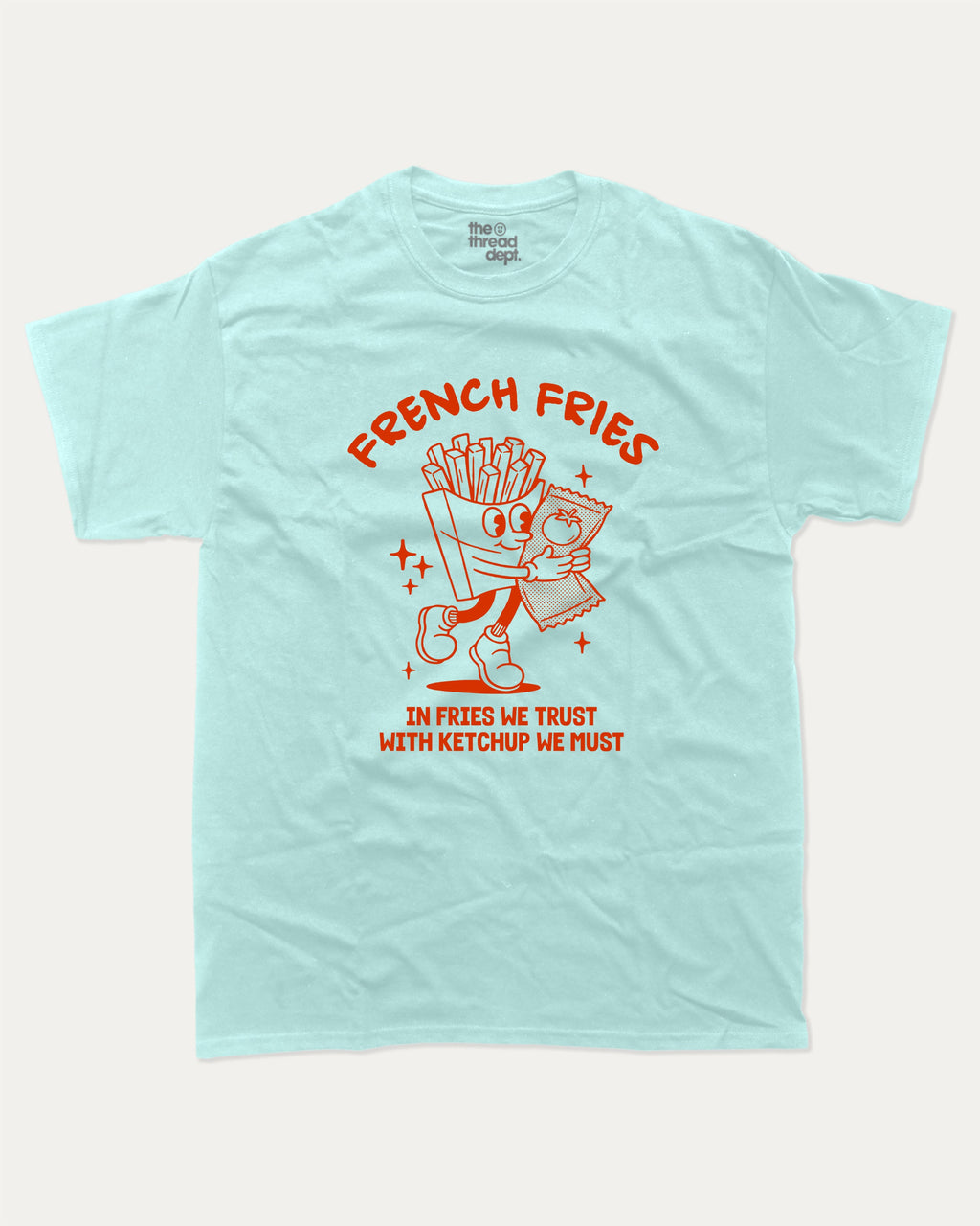 French Fries graphic tee with bold and humorous print, Food Graphic T shirt, Perfect Gift for Food Lover, French Fries Graphic T shirt, funny and trendy graphic. Perfect for adults and gift-giving. Celadon shirt.