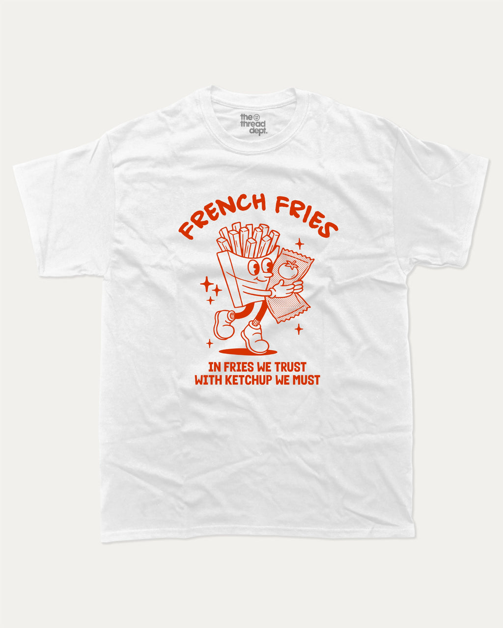 French Fries graphic tee with bold and humorous print, Food Graphic T shirt, Perfect Gift for Food Lover, French Fries Graphic T shirt, funny and trendy graphic. Perfect for adults and gift-giving. White shirt.