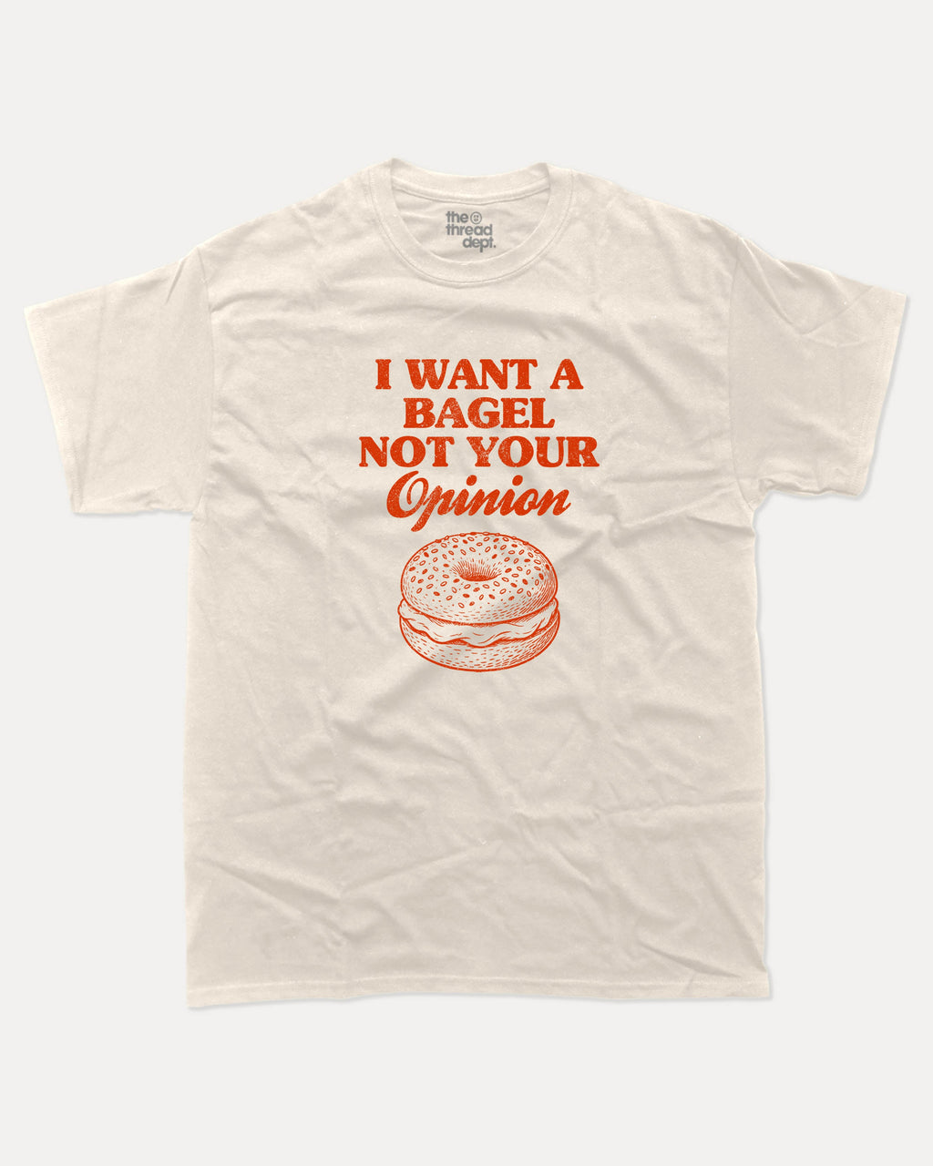 I want a bagel graphic tee with bold and humorous print, Craving Graphic  T shirt, Snack Graphic T shirt, Funny Food Graphic T Shirt, funny and trendy graphic. Perfect for adults and gift-giving. Cream shirt.