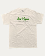 I'm Vegan graphic tee with bold and humorous print, Vegan Graphic T shirt, Funny Vegan T shirt, Perfect Gift for Vegeterians, Vegeterian Graphic T shirt, funny and trendy graphic. Perfect for adults and gift-giving. Cream shirt.