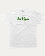 I'm Vegan graphic tee with bold and humorous print, Vegan Graphic T shirt, Funny Vegan T shirt, Perfect Gift for Vegeterians, Vegeterian Graphic T shirt, funny and trendy graphic. Perfect for adults and gift-giving. White shirt.
