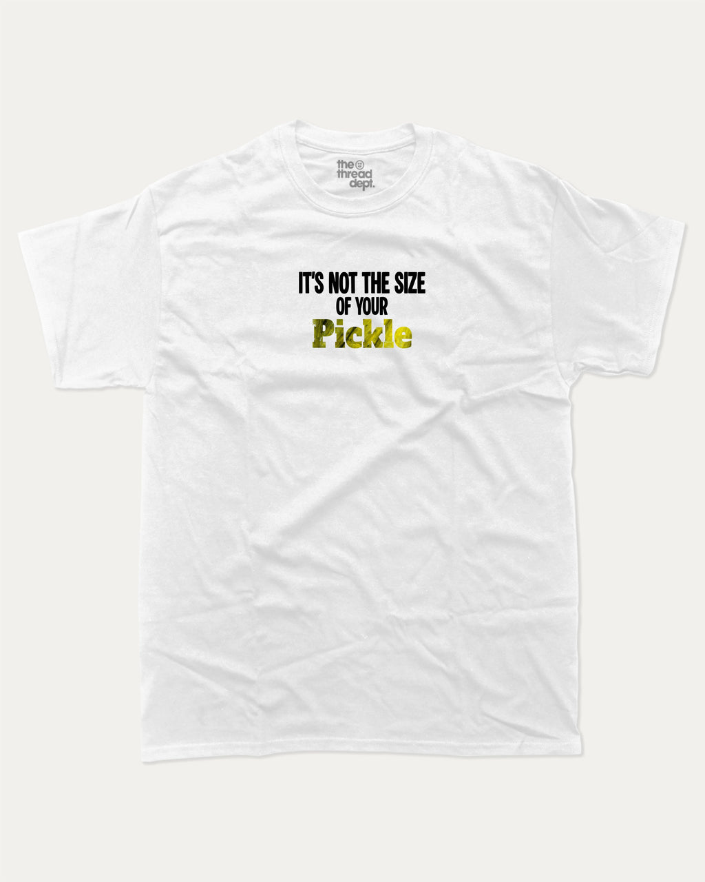 It's not the size of your pickle graphic tee with bold and humorous print, Pickle Lover Graphic T shirt, Perfect Gift for Pickle Lover,  funny and trendy graphic. Perfect for adults and gift-giving. White shirt.