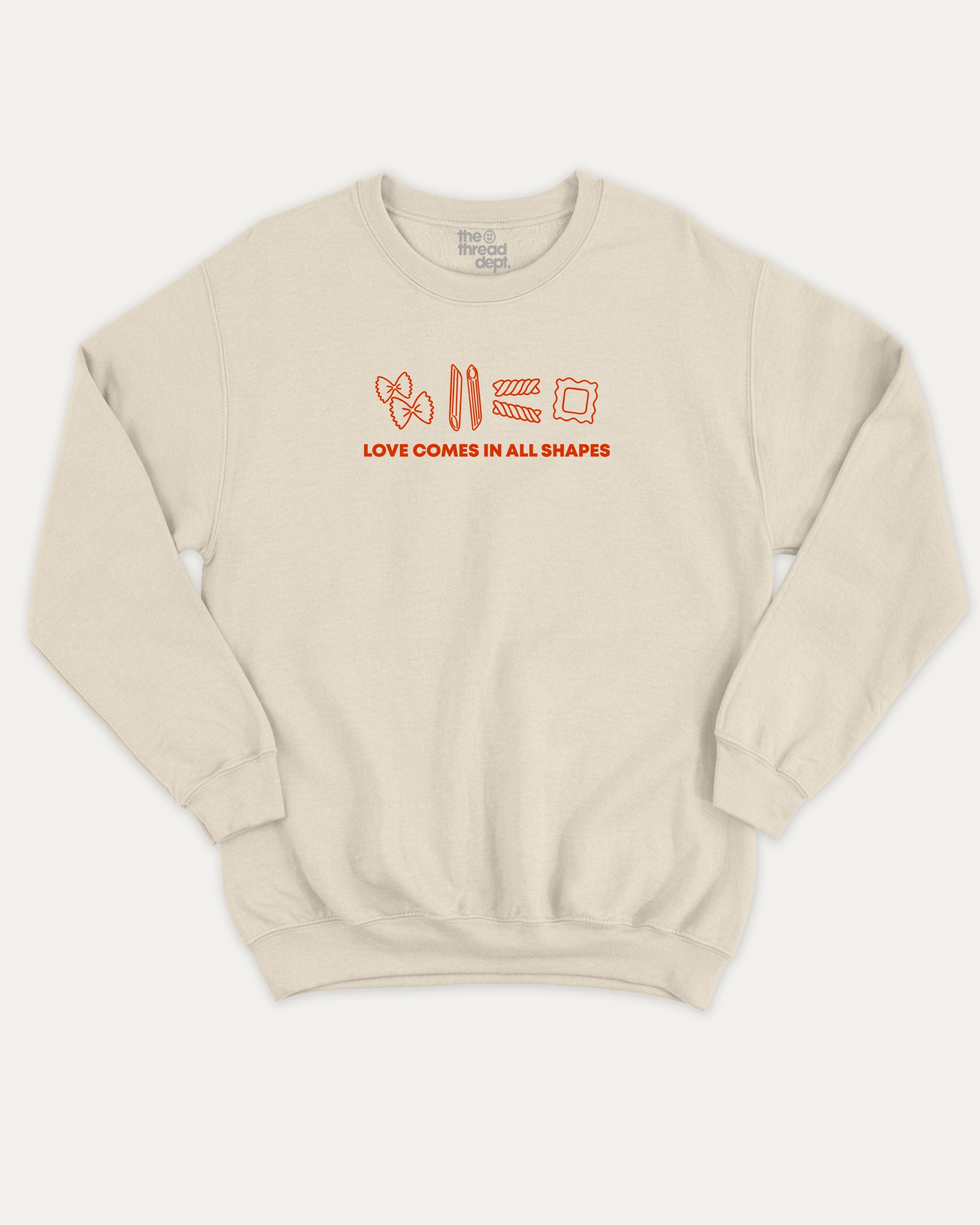 Love Comes In All Shapes graphic sweatshirt with bold and humorous print, warm and cozy graphic for everyday wear. Perfect for adults and gift-giving. Natural pullover.