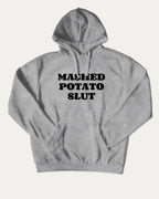Mashed Potato Slut graphic hoodie with funny and trendy artwork, casual streetwear with bold personality. Great for adults and gifting. Heather Grey hoodie.