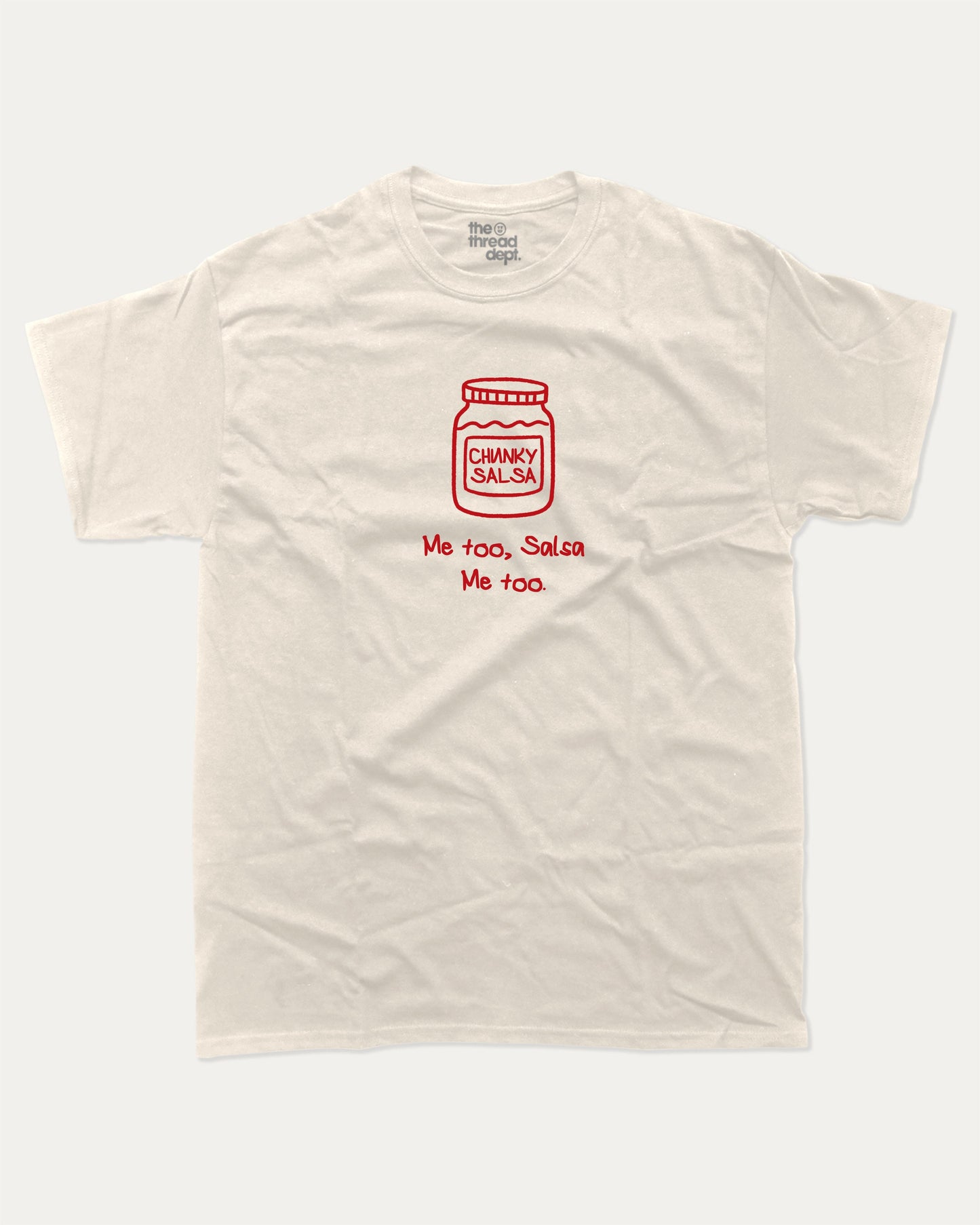 Me Too Salsa graphic t-shirt, Food Graphic T shirt, Funny Food T shirt, A must-have funny tee, trending meme shirt, unique gift idea. Cream.