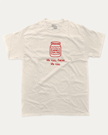 Me Too Salsa graphic t-shirt, Food Graphic T shirt, Funny Food T shirt, A must-have funny tee, trending meme shirt, unique gift idea. Cream.
