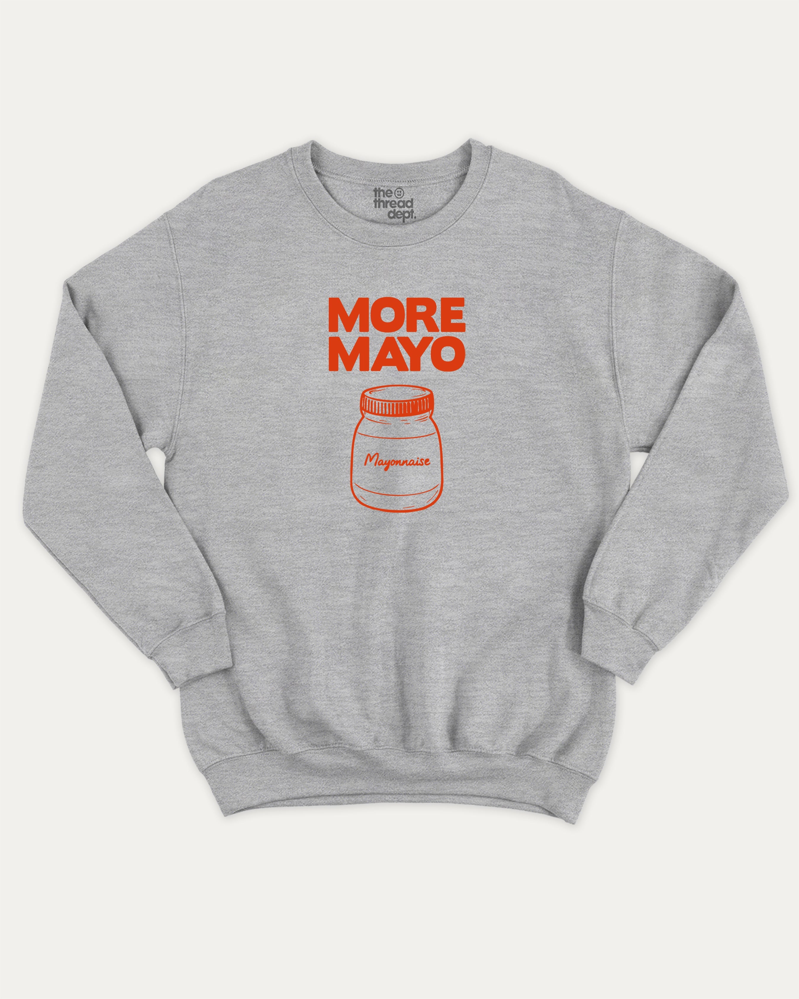 More Mayo graphic sweatshirt with bold and humorous print, warm and cozy graphic for everyday wear. Perfect funny gifts for friends and gift-giving. Heather Grey pullover.