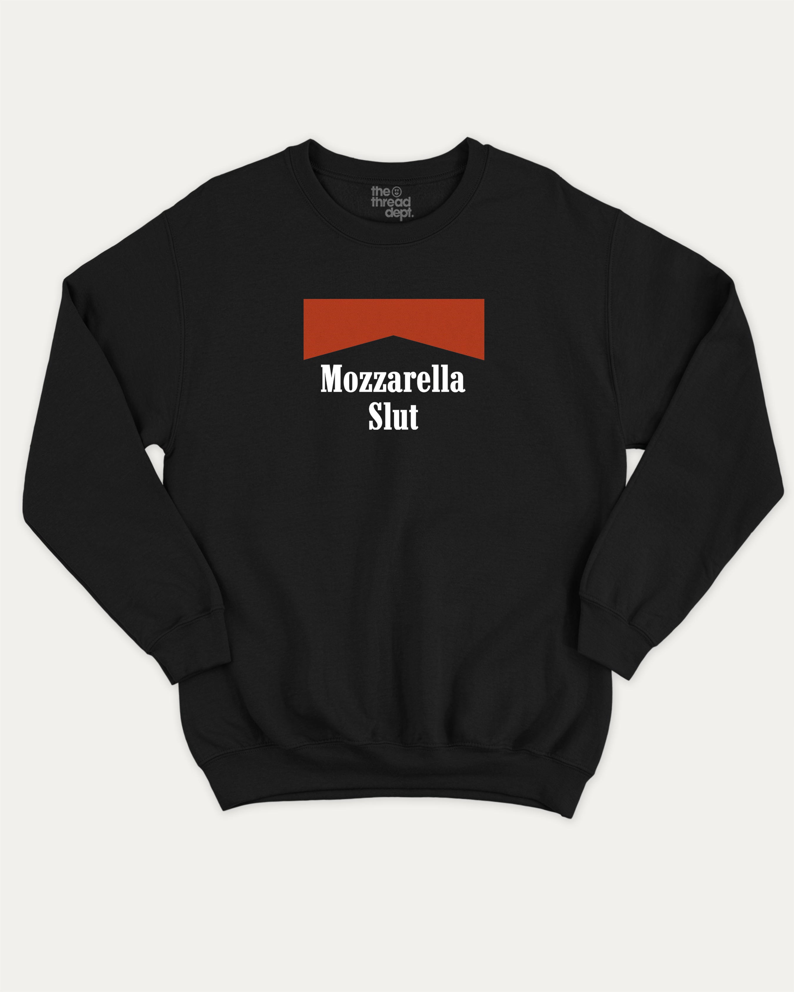 Mozzarella Slut graphic sweatshirt with bold and humorous print, warm and cozy graphic for everyday wear. Perfect for adults and gift-giving. Black pullover.